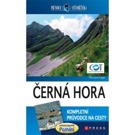 �ern� Hora Cestovn� pr�vodci vhodn� p�edev��m pro individu�ln� turistiku vznikaj�c� ve spolupr�ci s...  C