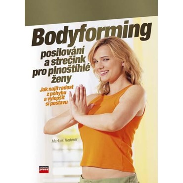 Bodyforming, posilování a strečink pro plnoštíhlé ženy